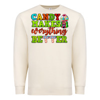 Sandshell candy makes everything better Premium Sweatshirt - AdoDesignShop