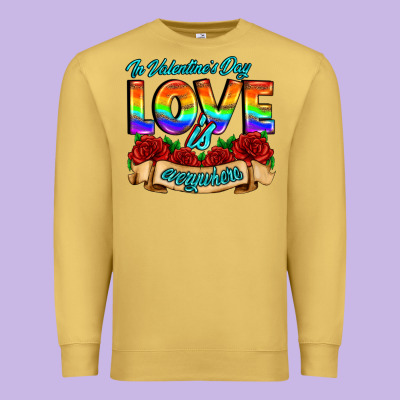 In Valentines Day Love Is Everywhere Premium Sweatshirt Designed By Adodesignshop
