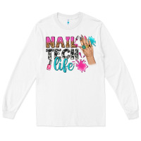White nail tech life bbs Long Sleeve Tee - BundleAndBundleShop