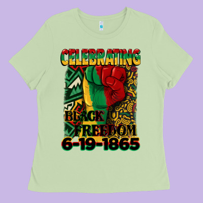 Celebrating Black Freedom 6 19 1865 Juneteenth Ladies Tee Designed By Cowgirlartshop