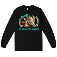 Black with god all things are possible with horse bbs Long Sleeve Tee - BundleAndBundleShop