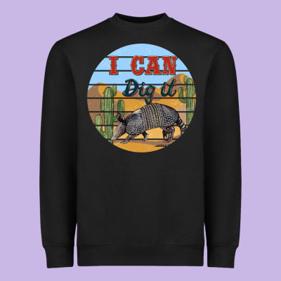 I Can Dig It Armadillo Heavyweight Sweatshirt Designed By Barkaloodesign