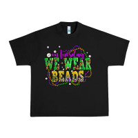 Black on tuesday we wear beads olivia Urban Heavy Tee - OliviaCreatesArt