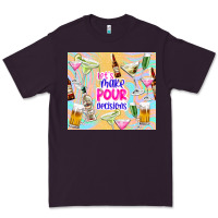 Plum let's make pour decisions Premium Tee - TumblerDesignByShophia