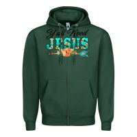 Sports Green y'all need jesus arrow lily flowers Zipper Hoodie - BarkalooDesign