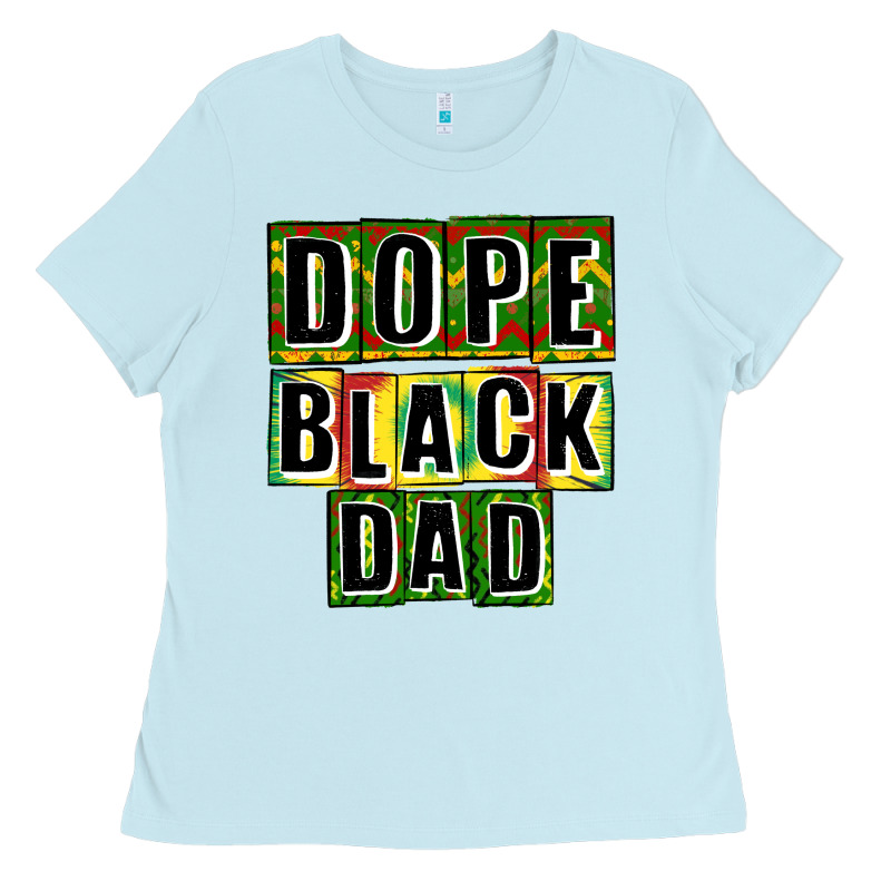 Dope Black Dad Ladies Tee by CowGirlArtShop | Teevron