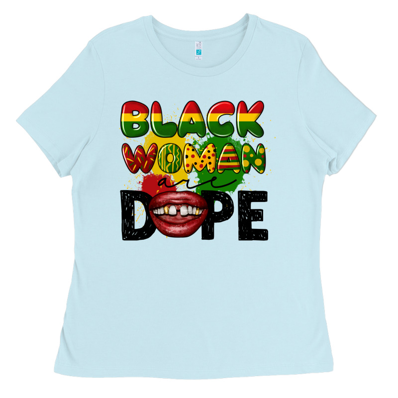Black Woman Are Dope Ladies Tee by CowGirlArtShop | Teevron