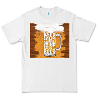 White keep calm and drink cold beer Premium Tee - TumblerDesignByShophia