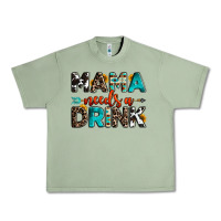 Oil Green mama needs a drink Urban Heavy Tee - OliviaCreatesArt