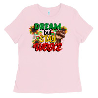 Bubblegum Pink dream but stay woke juneteenth Ladies Tee - CowGirlArtShop