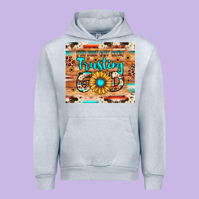 I'm Just Out Here Trusting God Urban Hoodie Designed By Jahusdesignshop