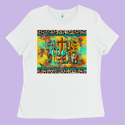 Faith Over Fear Ladies Tee Designed By Cowgirlartshop