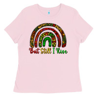Bubblegum Pink but still i rise Ladies Tee - CowGirlArtShop