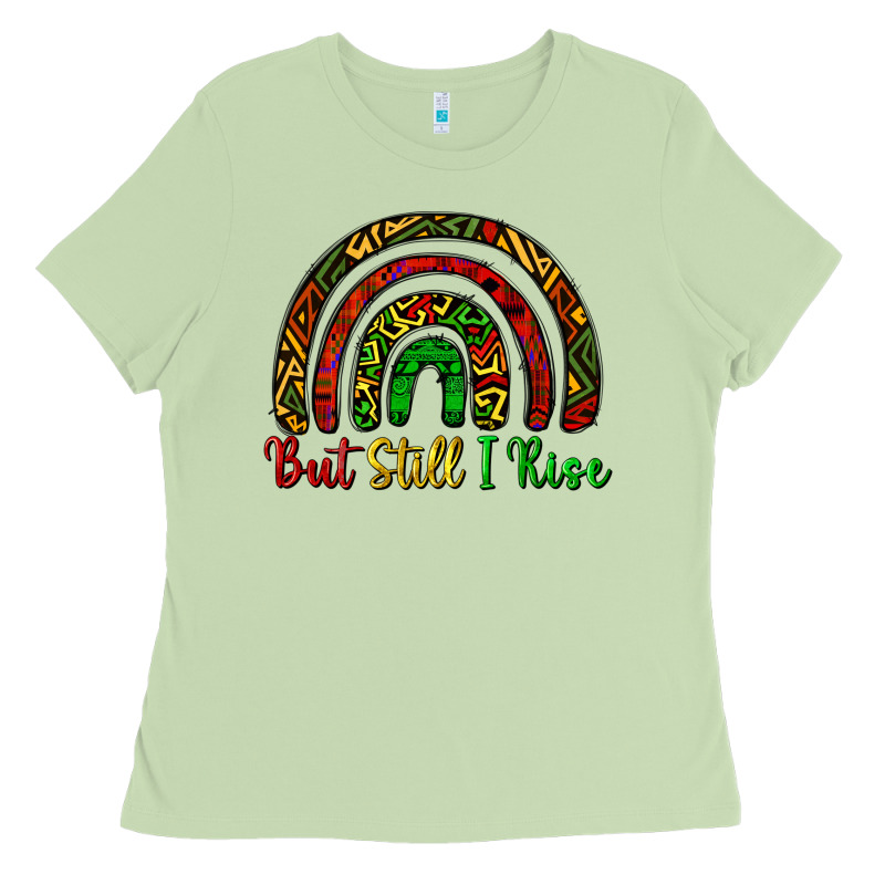 But Still I Rise Ladies Tee by CowGirlArtShop | Teevron