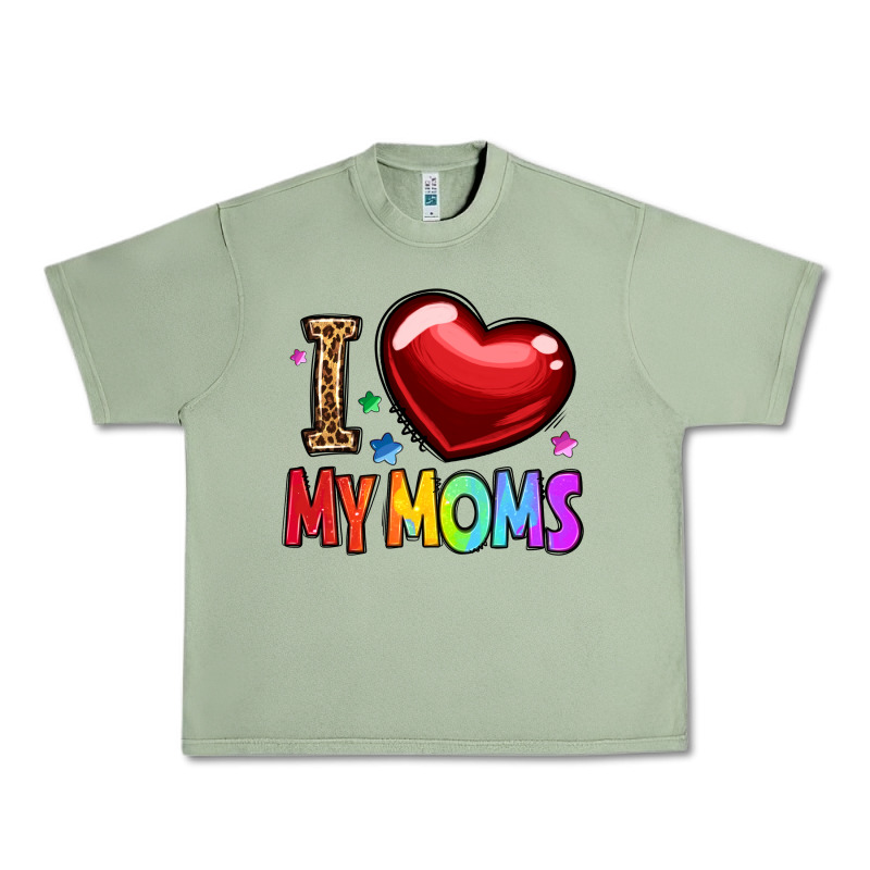 I Love My Moms Urban Heavy Tee by OliviaCreatesArt | Teevron