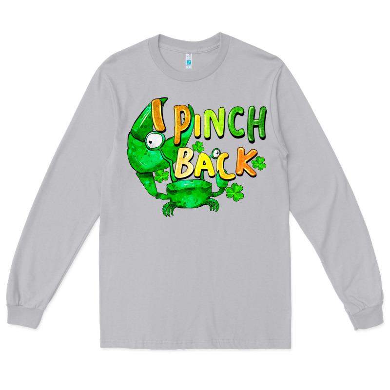 I Pinch Back With Crab St. Patricks Day Long Sleeve Tee by FaDigitalArtStudio | Teevron