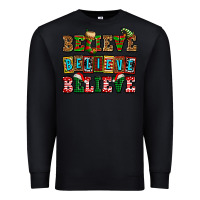 Black believe believe believe Premium Sweatshirt - AdoDesignShop