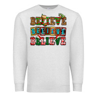 Oatmeal Heather believe believe believe Premium Sweatshirt - AdoDesignShop