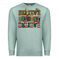 Seafoam believe believe believe Premium Sweatshirt - AdoDesignShop
