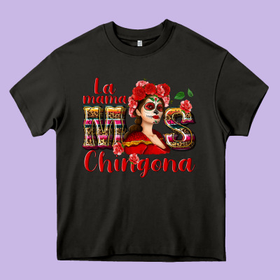 La Mama Mos Chingona Heavy Core Tee Designed By Nancycooperartshop