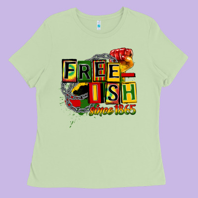 Free Ish Since 1865 Ladies Tee Designed By Cowgirlartshop