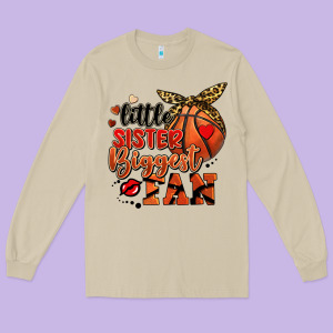 Little Sister Biggest Fan Basketball Long Sleeve Tee Designed By Fadigitalartstudio