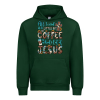 Forest Green all i need is a little bit of coffee and o whole lot of jesus Urban Hoodie - JahusDesignShop