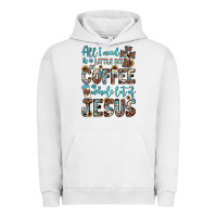 Pigment Lunar Rock all i need is a little bit of coffee and o whole lot of jesus Urban Hoodie - JahusDesignShop