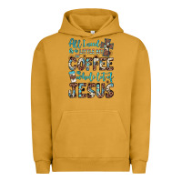 Pigment Peanut Butter all i need is a little bit of coffee and o whole lot of jesus Urban Hoodie - JahusDesignShop