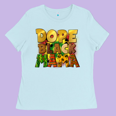 Dope Black Mama Juneteenth Ladies Tee Designed By Cowgirlartshop