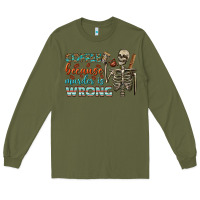 Army Green coffee because murder is wrong bbs Long Sleeve Tee - BundleAndBundleShop