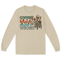 Mushroom coffee because murder is wrong bbs Long Sleeve Tee - BundleAndBundleShop