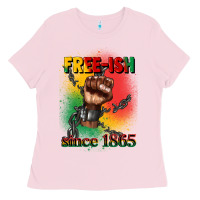 Free Ish Since 1865 Juneteenth Ladies Tee | Teevron