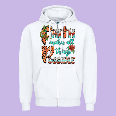 Faith Makes All Things Possible Zipper Hoodie Designed By Barkaloodesign