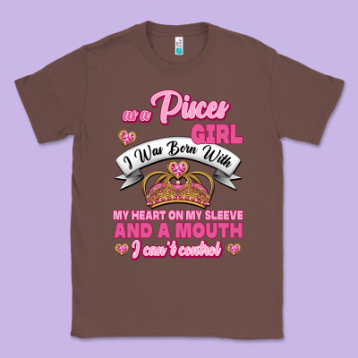 As A Pisces Girl I Was Born With My Heart On My Sleeve And A Mouth Classic Tee Designed By Jasminsmagicworld