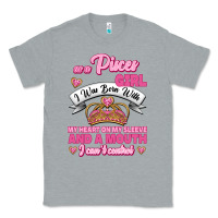Heather Grey As A Pisces Girl I Was Born With My Heart On My Sleeve And A Mouth Classic Tee - Jasminsmagicworld