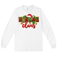 White Christmas Grammy Claus Mother's Day Long Sleeve Tee - FaDigitalArtStudio