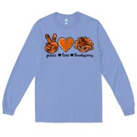 Colony Blue peace love thanksgiving bbs Long Sleeve Tee - BundleAndBundleShop