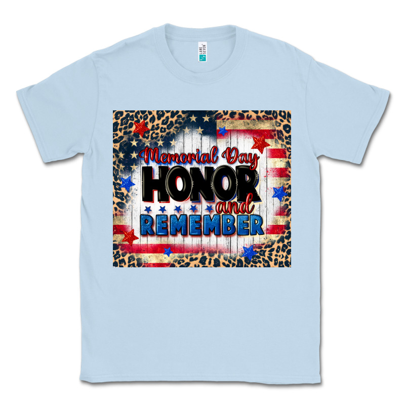 Memorial Day Honor And Remember Classic Tee by CowGirlArtShop | Teevron