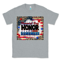 Heather Grey memorial day honor and remember Classic Tee - CowGirlArtShop