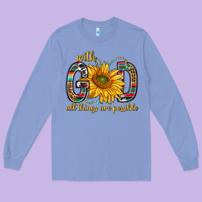 With God All Things Are Possible With Sunflower Bbs Long Sleeve Tee Designed By Bundleandbundleshop