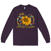 Plum with god all things are possible with sunflower bbs Long Sleeve Tee - BundleAndBundleShop