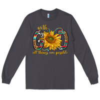 Smoke with god all things are possible with sunflower bbs Long Sleeve Tee - BundleAndBundleShop