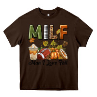 Chocolate Brown Milf Man I Love Fall Heavy Core Tee - texasbilliewilder