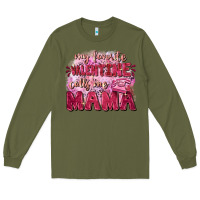 Army Green My favorite calls me mama Mother's Day Long Sleeve Tee - FaDigitalArtStudio