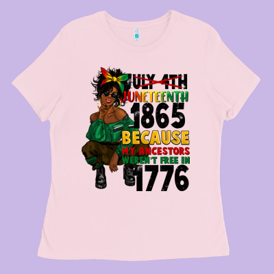 Juneteenth 1865 Because My Ancestors Ladies Tee Designed By Cowgirlartshop