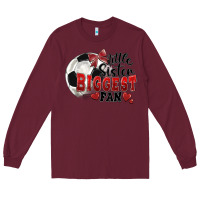 Burgundy little sister biggest fan soccer Long Sleeve Tee - FaDigitalArtStudio