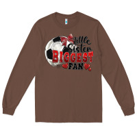 Chestnut little sister biggest fan soccer Long Sleeve Tee - FaDigitalArtStudio