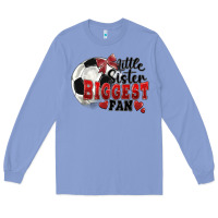 Colony Blue little sister biggest fan soccer Long Sleeve Tee - FaDigitalArtStudio