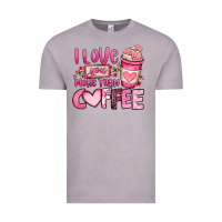Vintage Zinc i love you more than coffee valentines day Vintage Tee - OliviaCreatesArt